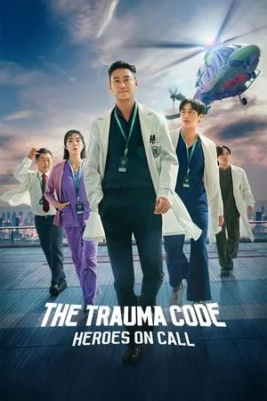 The Trauma Code: Heroes on Call (2025) Web Series Fzmovies