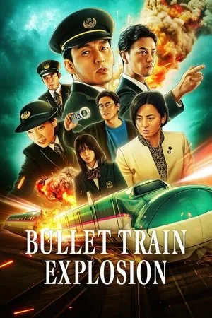 Bullet Train Explosion (2025) Movie Fzmovies